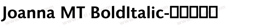 Joanna MT BoldItalic字体转换